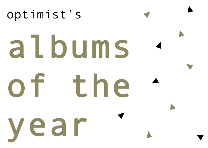 Optimists Top Albums of 2017